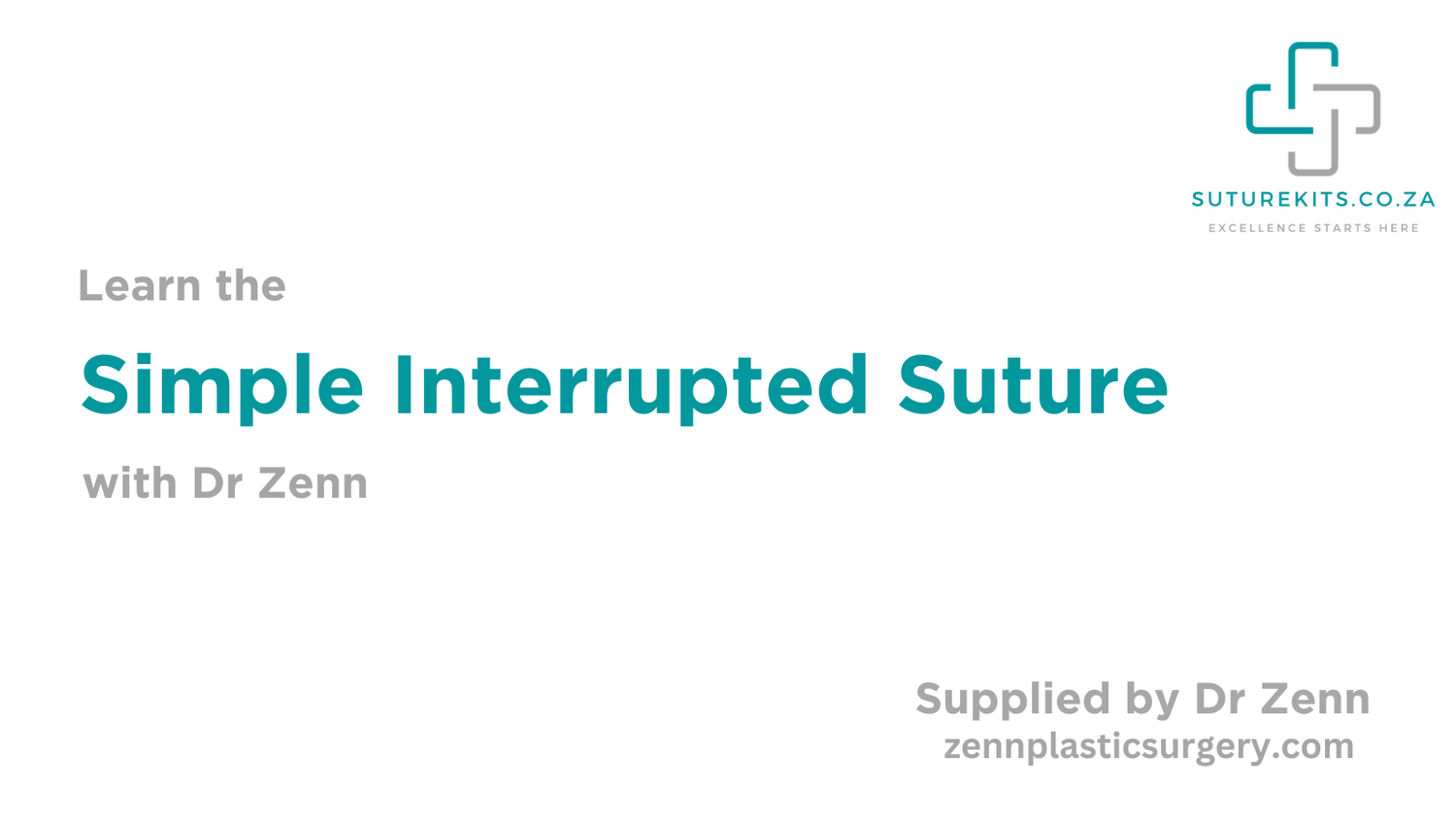 Learn Simple Interrupted Suture Learn simple interrupted suture