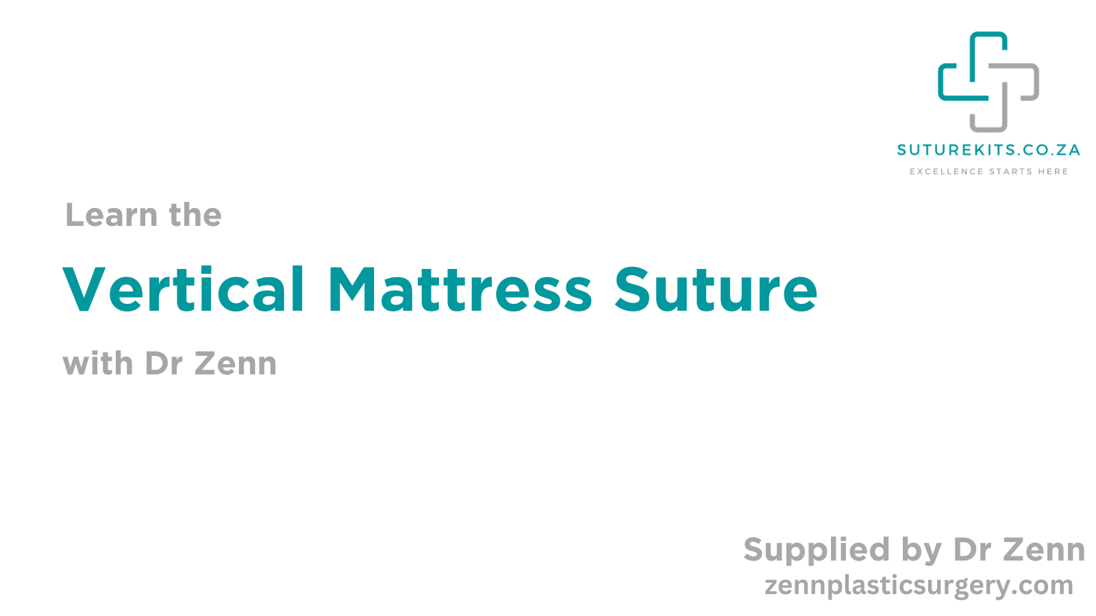 Load video: Vertical Mattress Suture tutorial